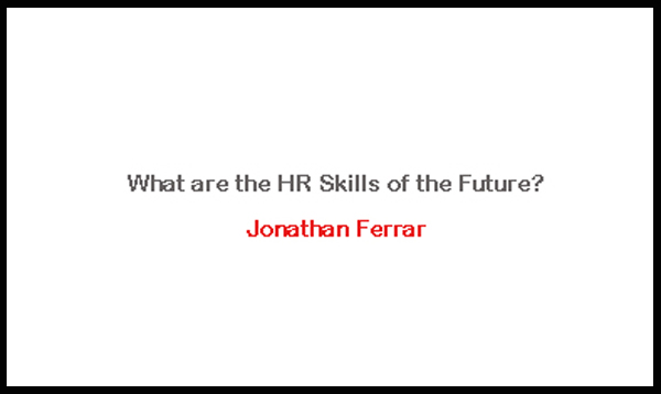 WHAT ARE THE HR SKILLS OF THE FUTURE?